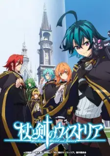Tsue to Tsurugi no Wistoria: A Deep Dive into Fujino Omori's Spellbinding Fantasy Epic